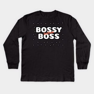 Bossy Before Boss Kids Long Sleeve T-Shirt